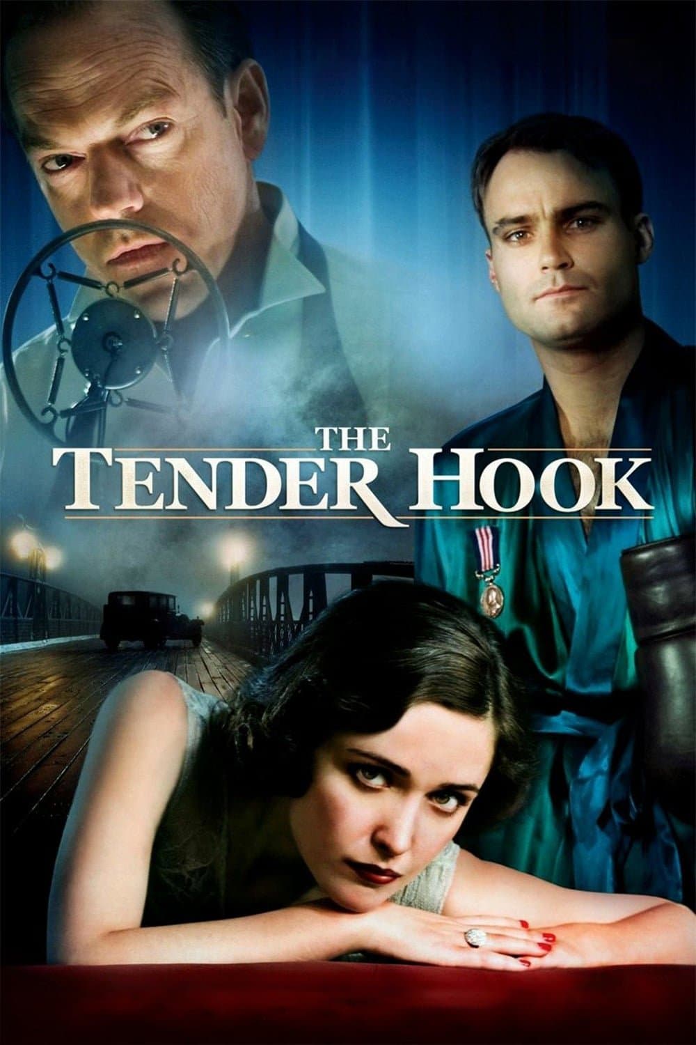 The Tender Hook full movie