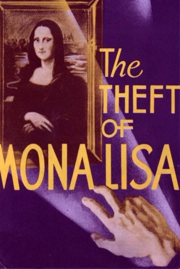 The Theft of the Mona Lisa full movie