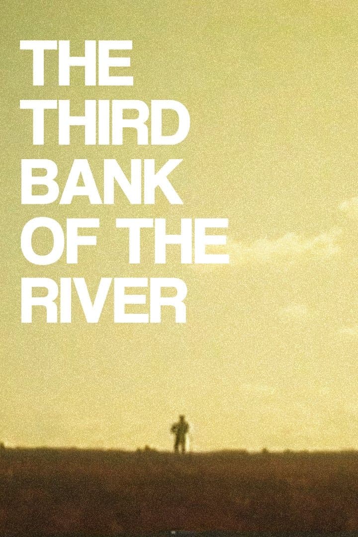 The Third Bank of the River full movie
