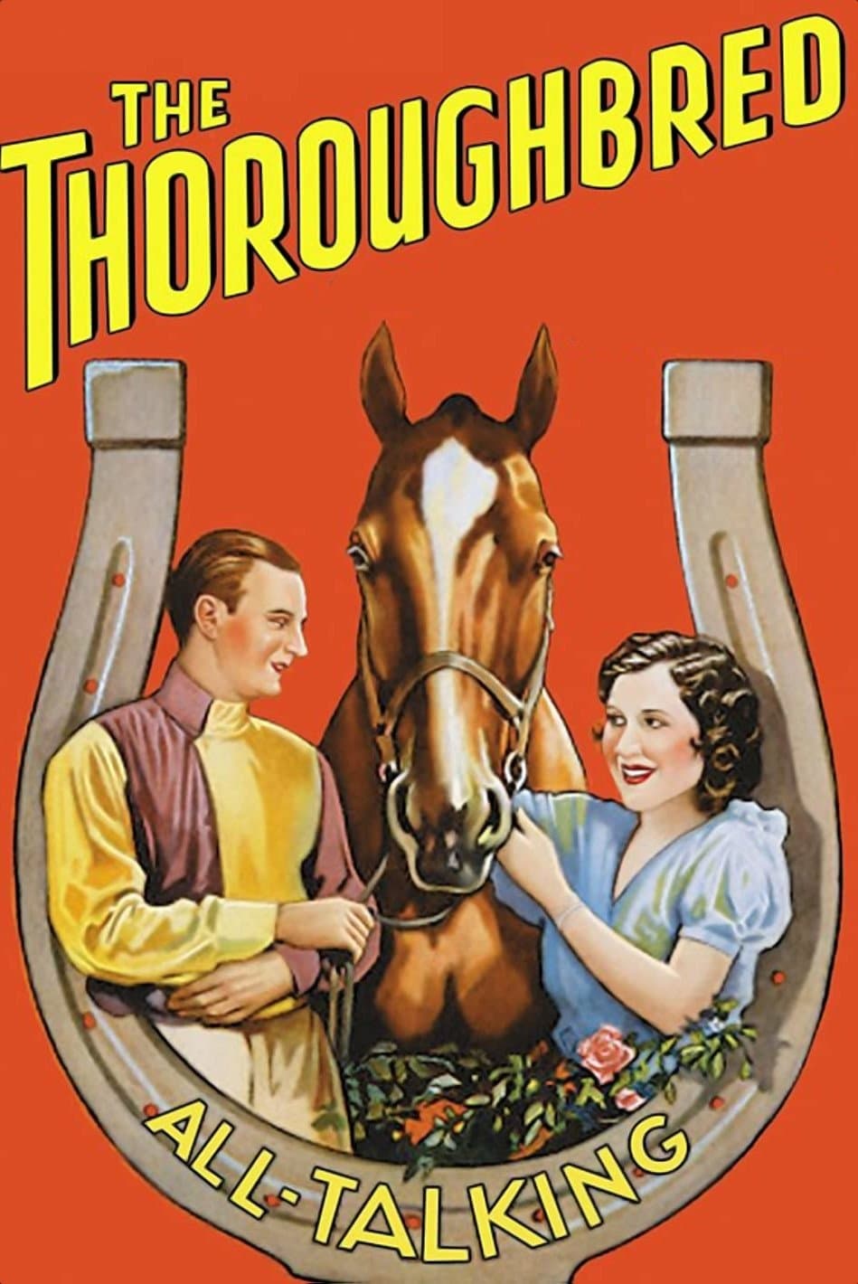 The Thoroughbred full movie