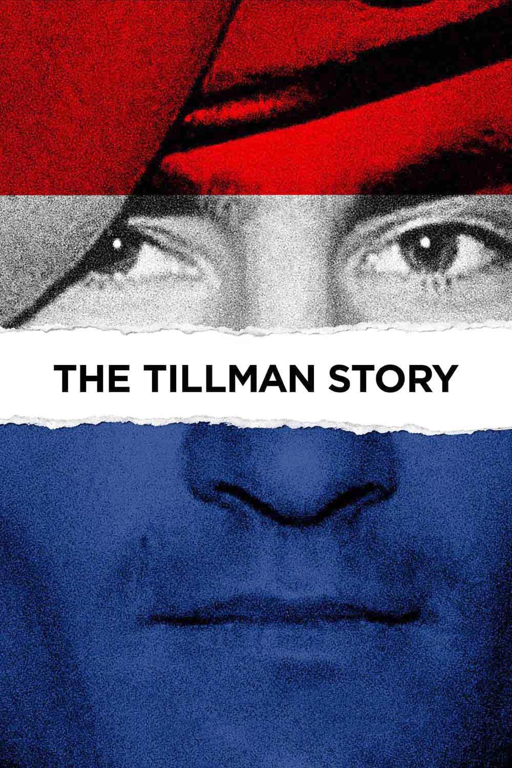 The Tillman Story full movie