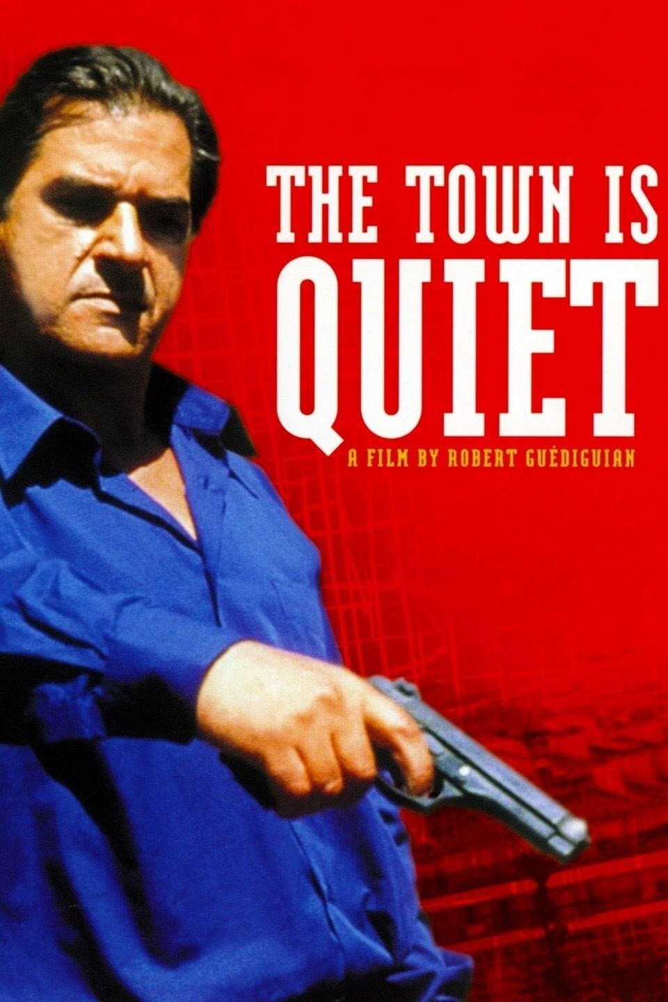 The Town Is Quiet full movie