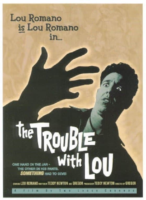 The Trouble with Lou full movie