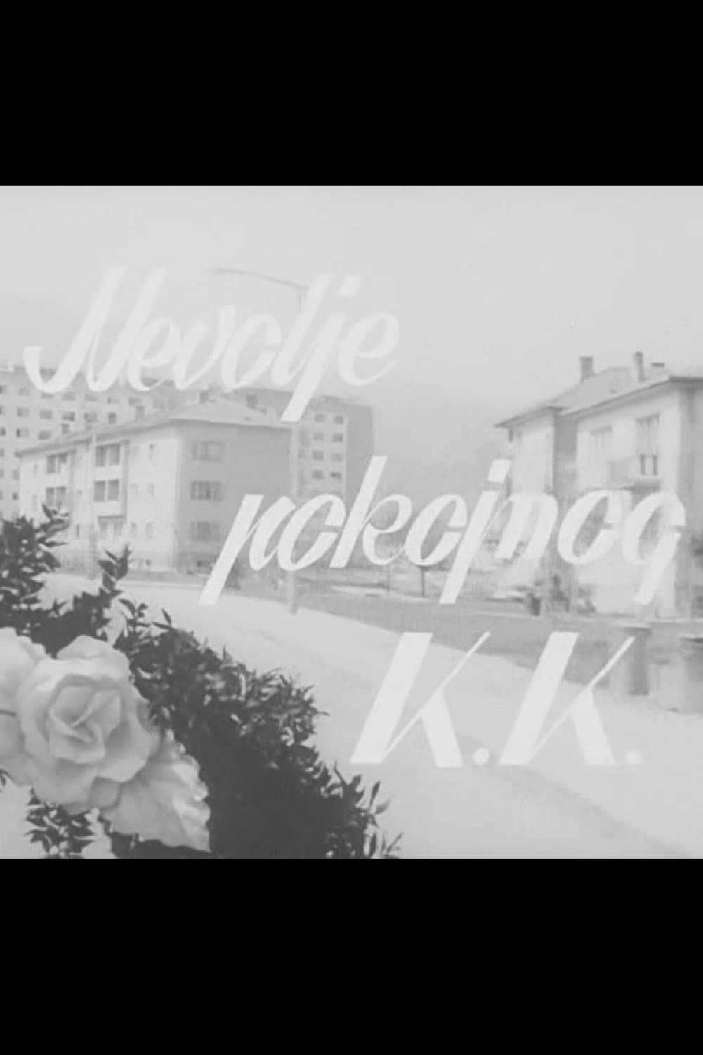 The Troubles of the Late K.K. full movie
