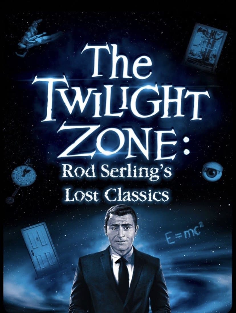 The Twilight Zone: Rod Serling's Lost Classics full movie
