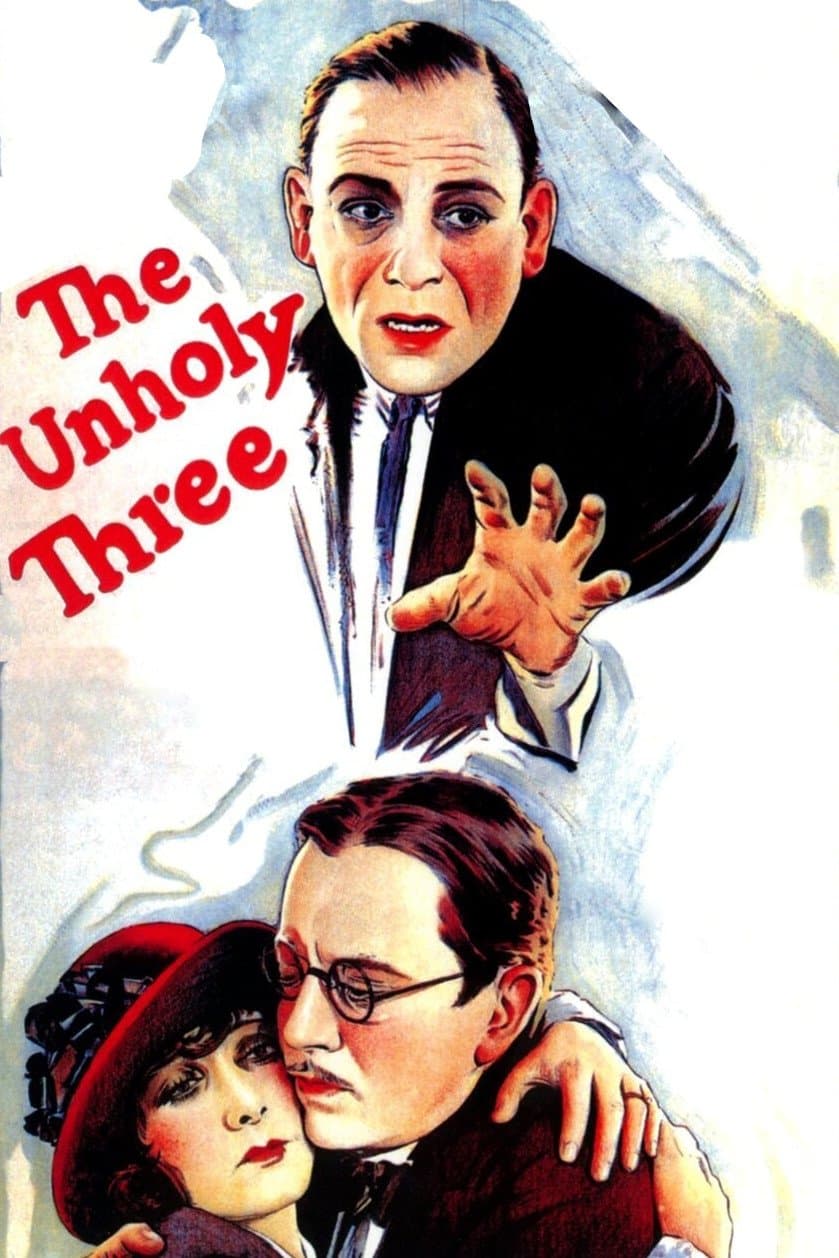 The Unholy Three full movie