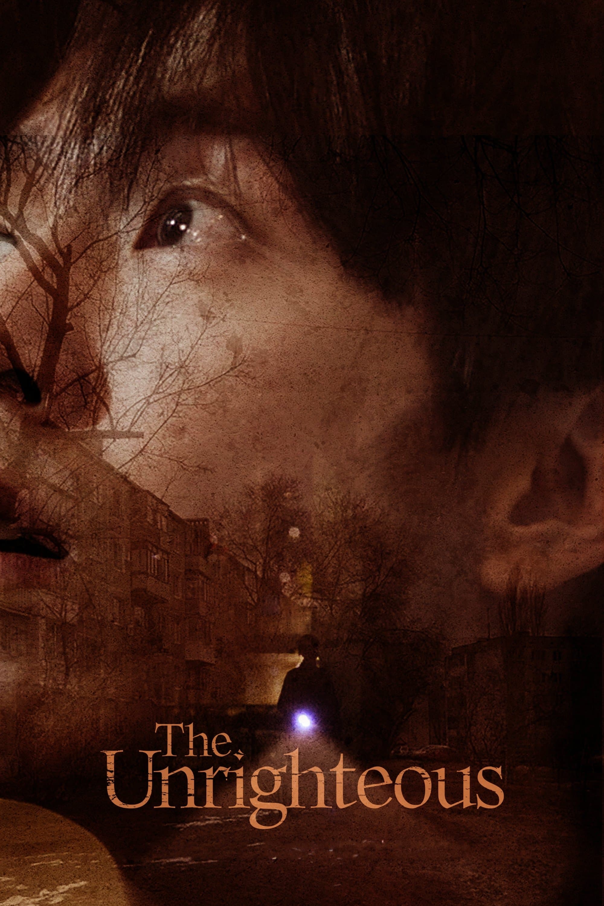 The Unrighteous full movie