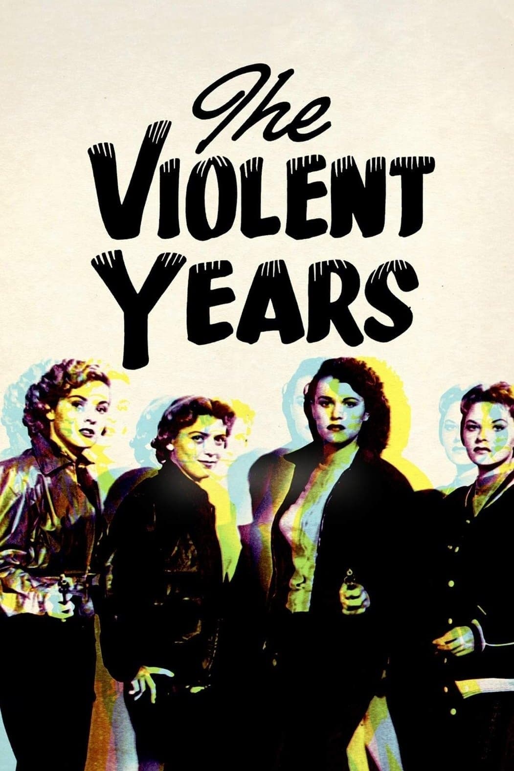 The Violent Years full movie