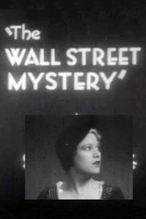 The Wall Street Mystery full movie