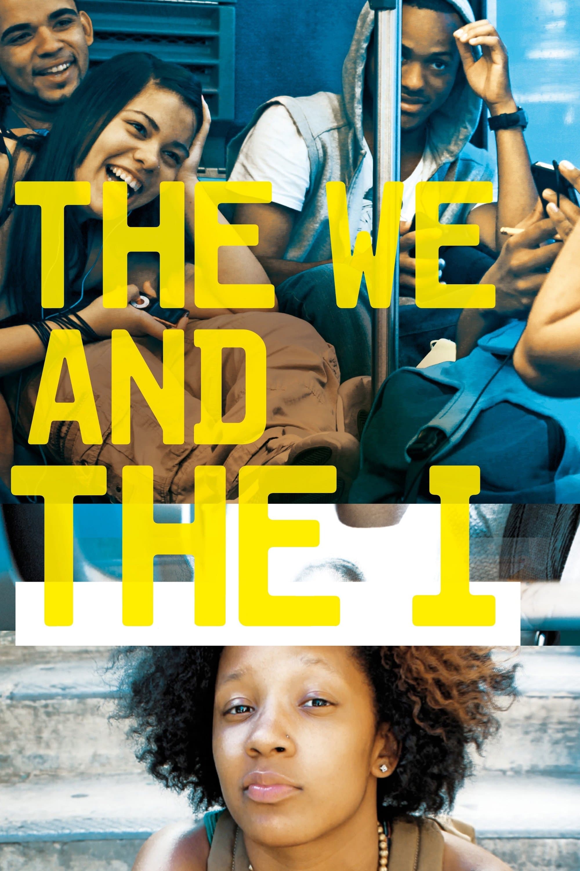 The We and the I full movie