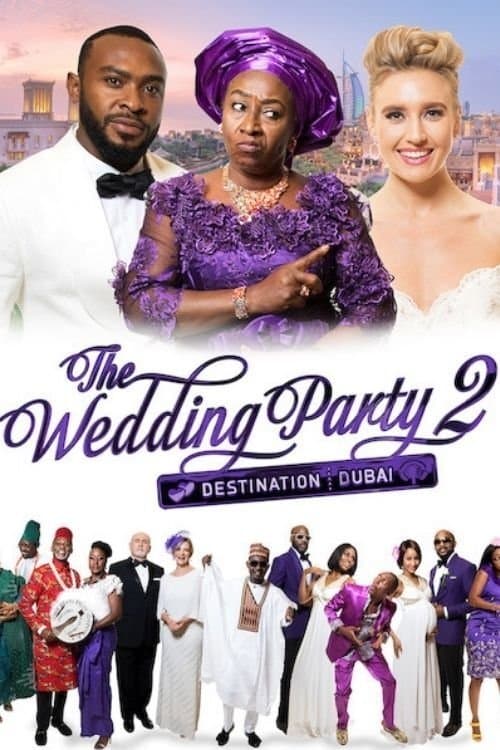 The Wedding Party 2: Destination Dubai full movie