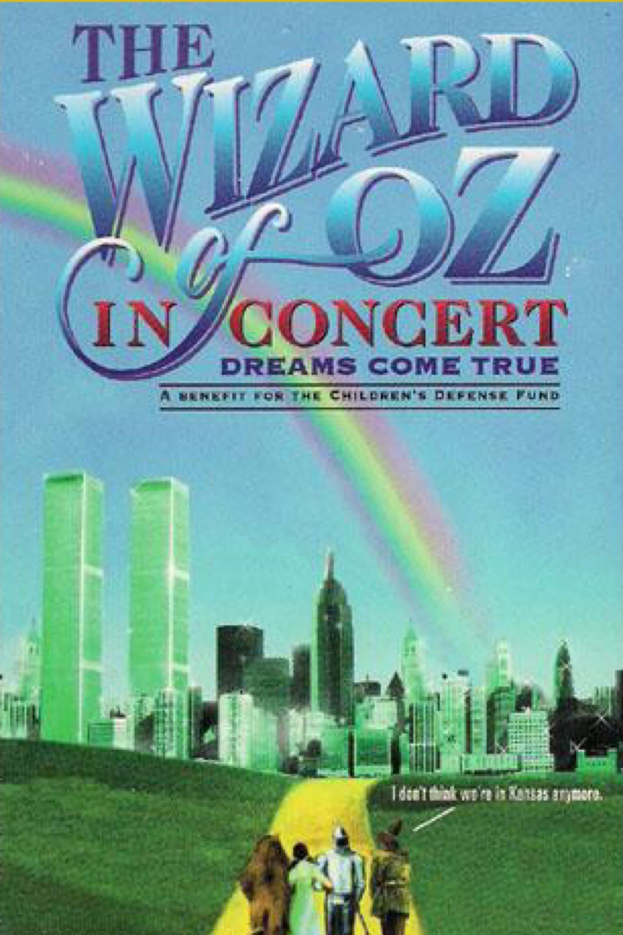 The Wizard of Oz in Concert: Dreams Come True full movie