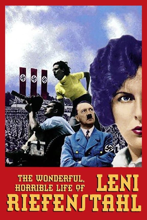 The Wonderful Horrible Life of Leni Riefenstahl full movie