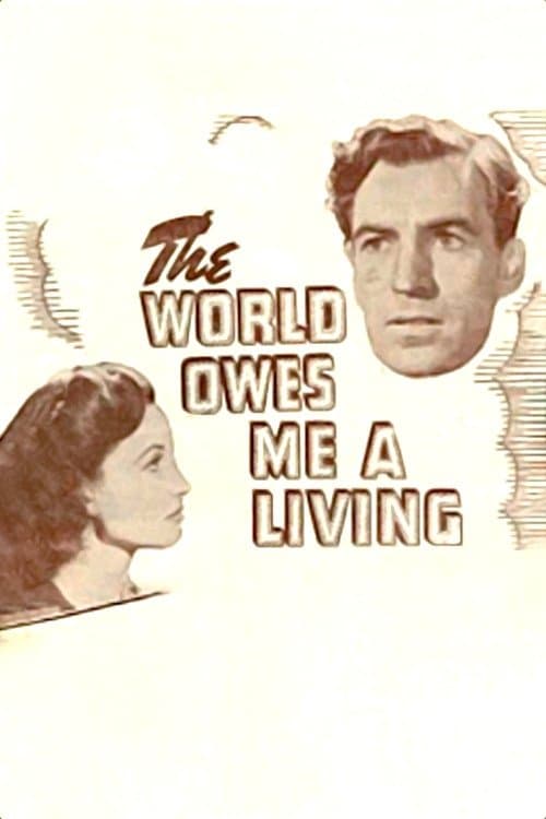 The World Owes Me a Living full movie