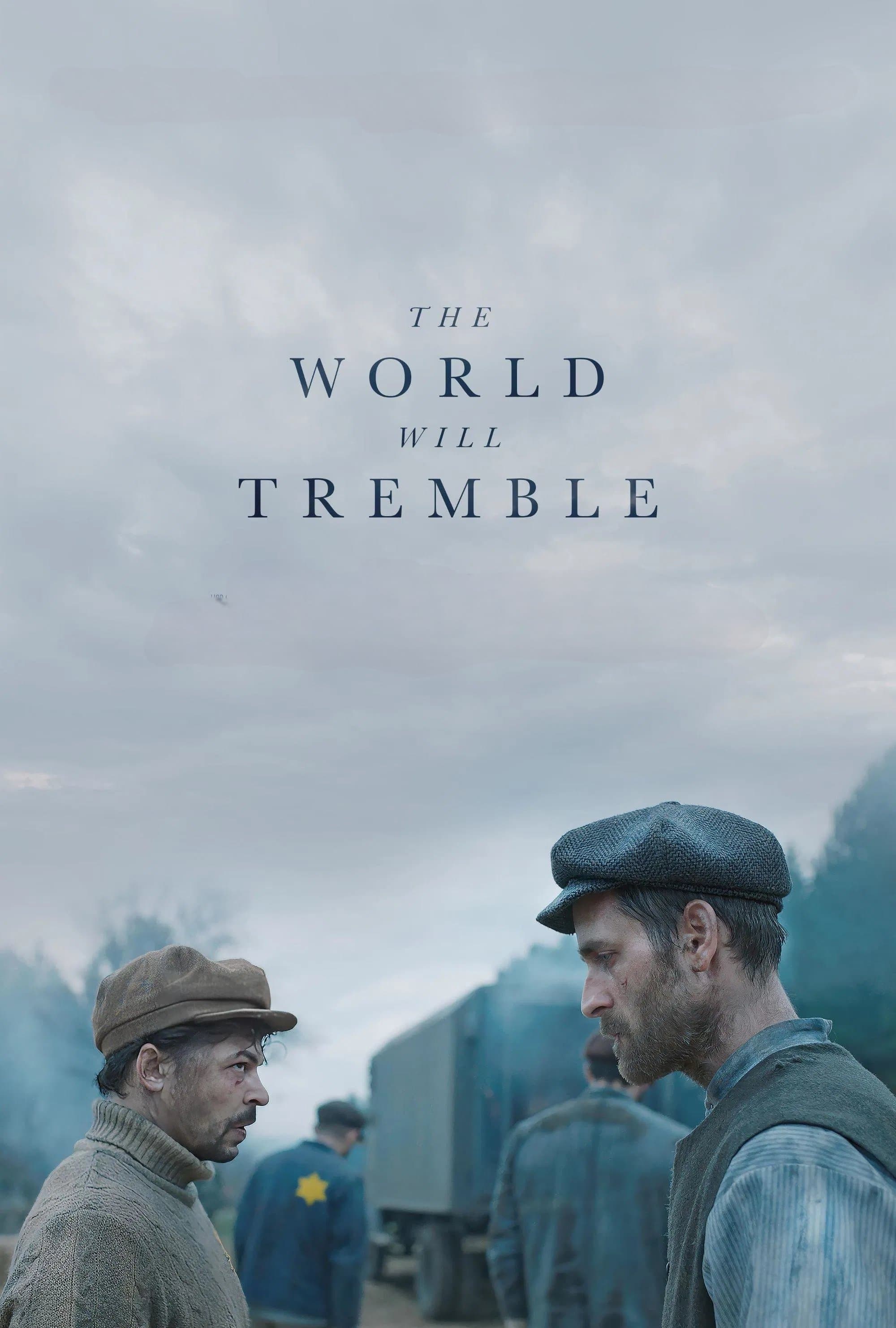The World Will Tremble full movie
