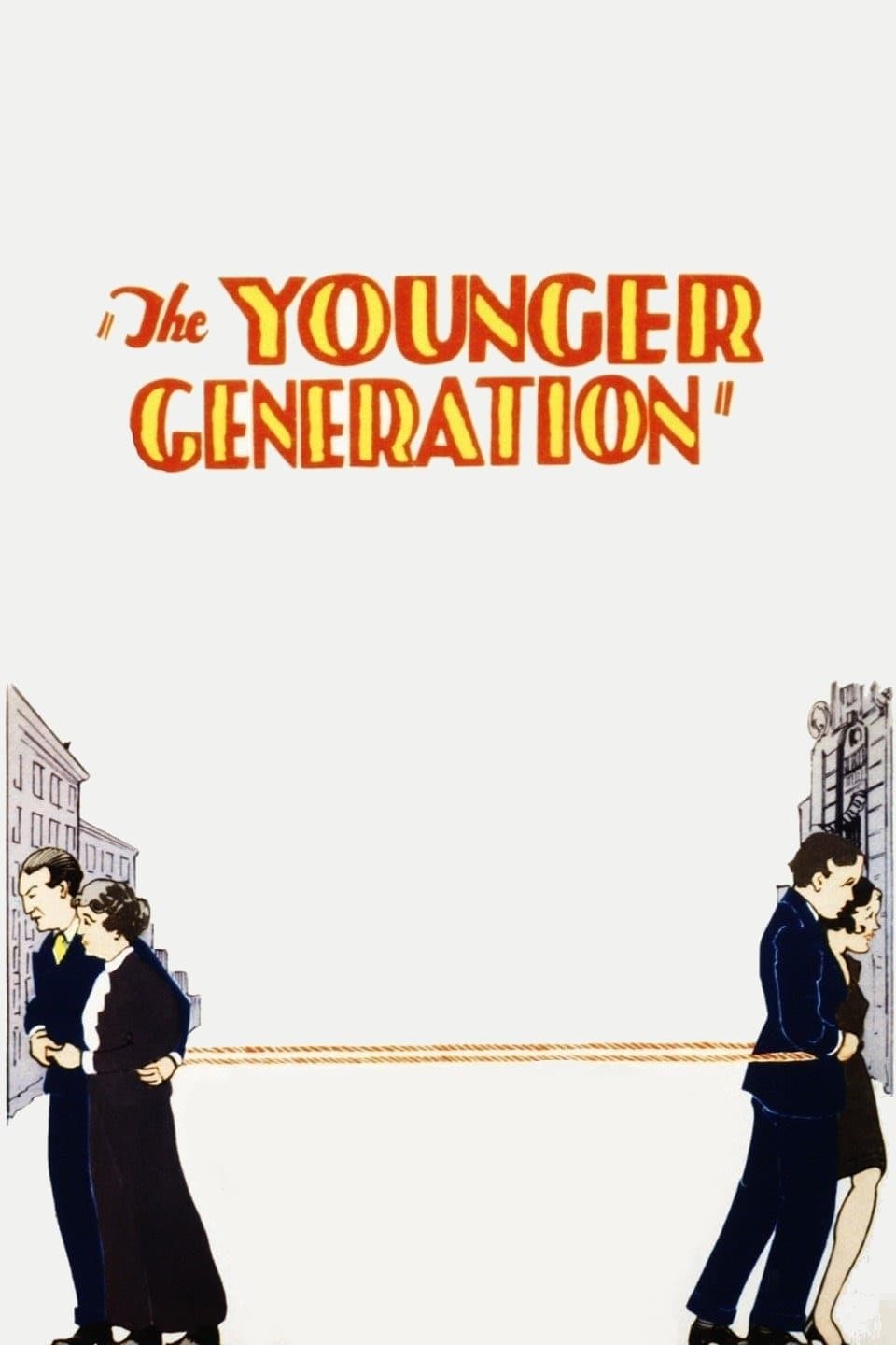 The Younger Generation full movie