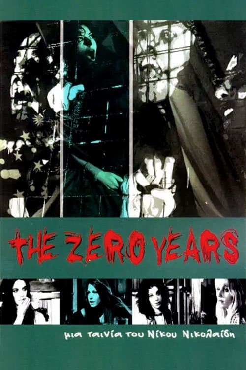 The Zero Years full movie