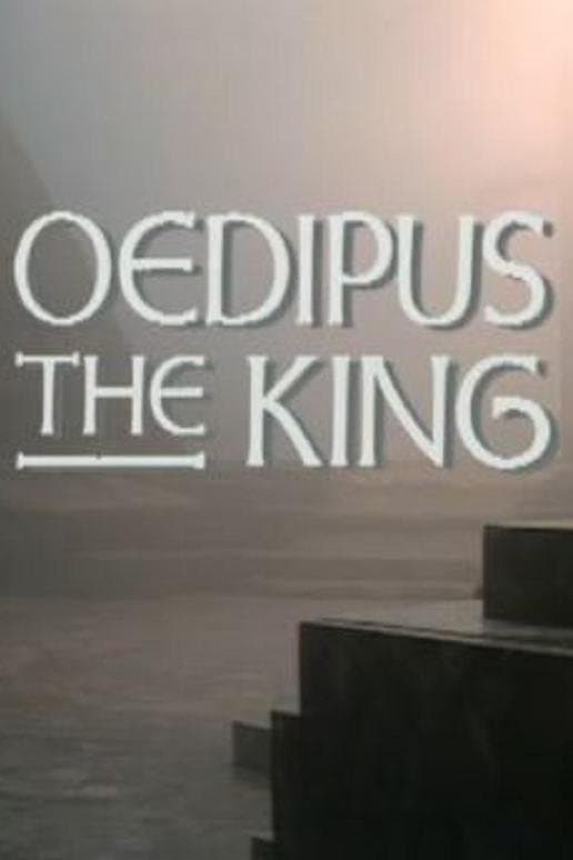 Theban Plays: Oedipus the King full movie