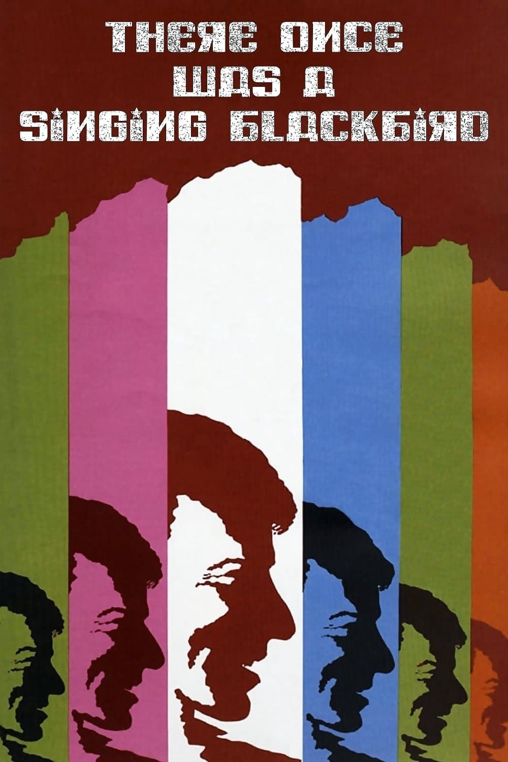 There Once Was a Singing Blackbird full movie