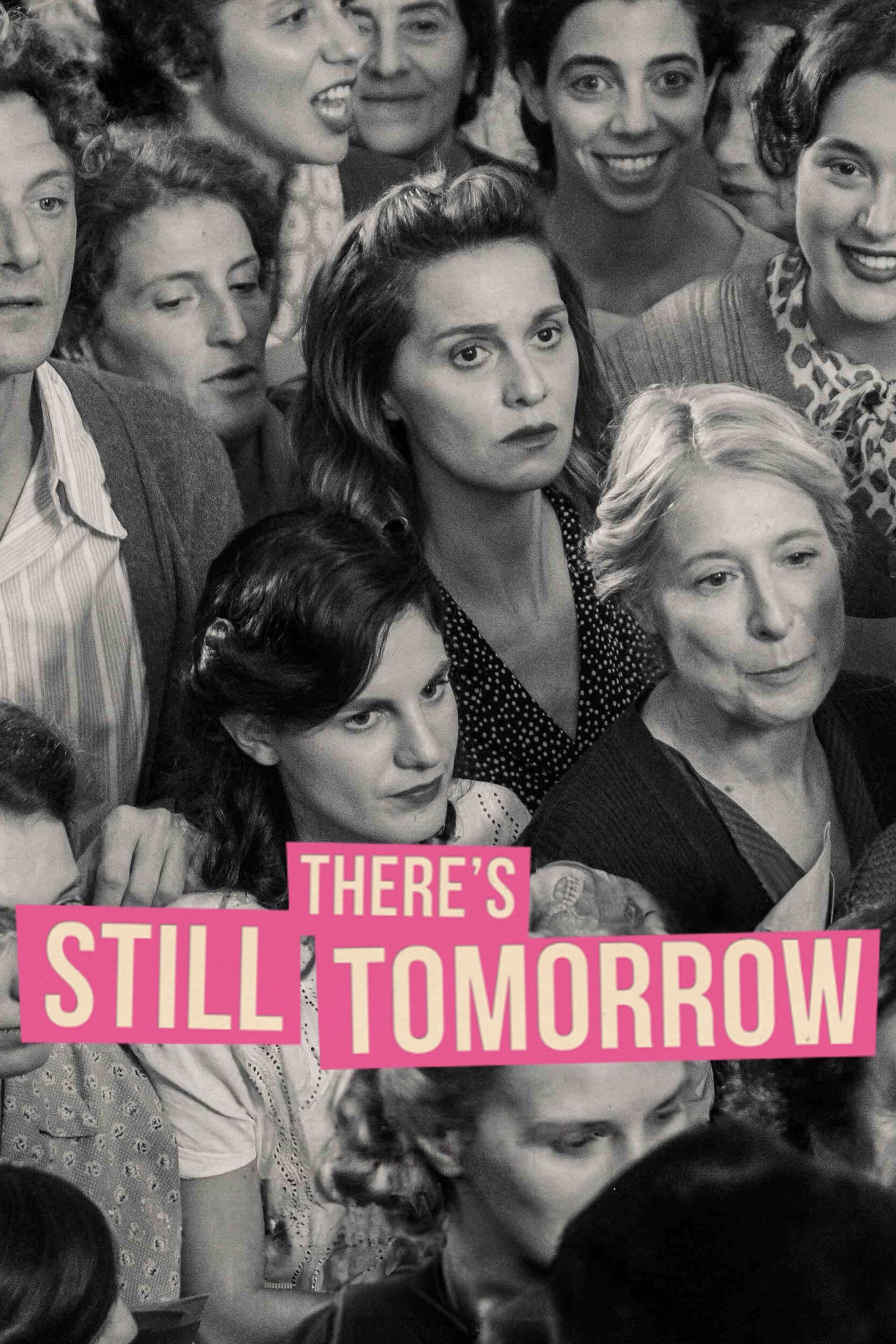 There's Still Tomorrow full movie