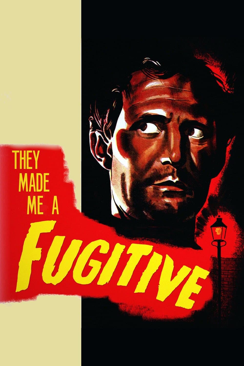 They Made Me a Fugitive full movie