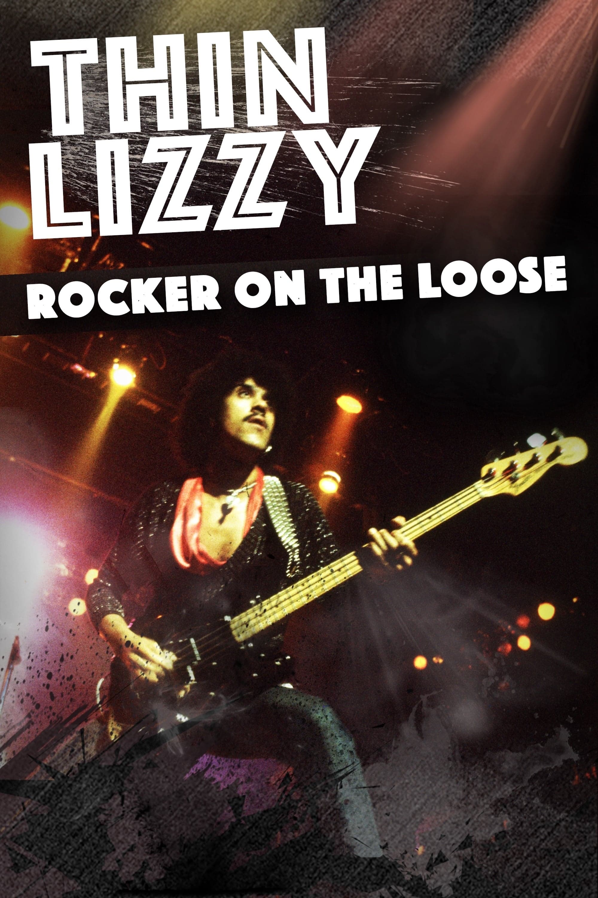 Thin Lizzy: Rocker on the Loose full movie