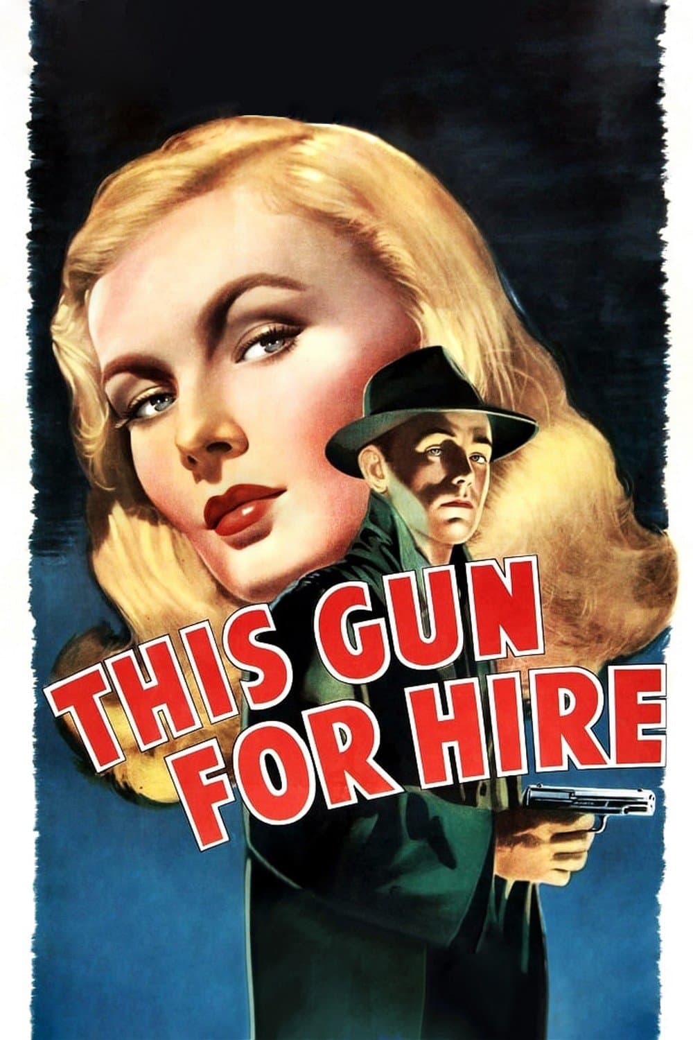 This Gun for Hire full movie