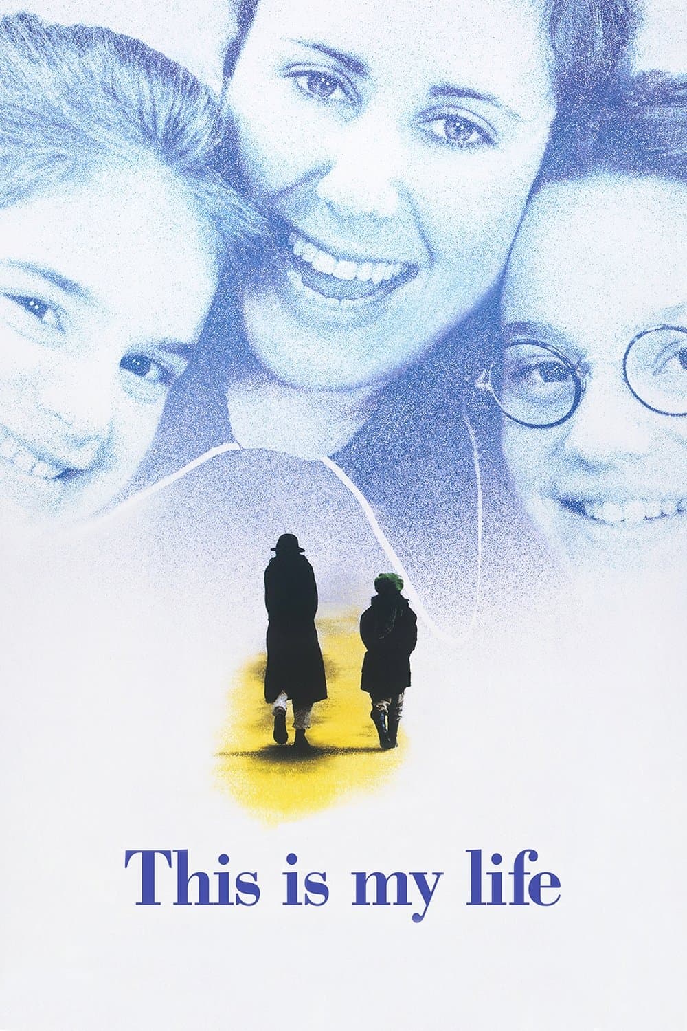 This Is My Life full movie