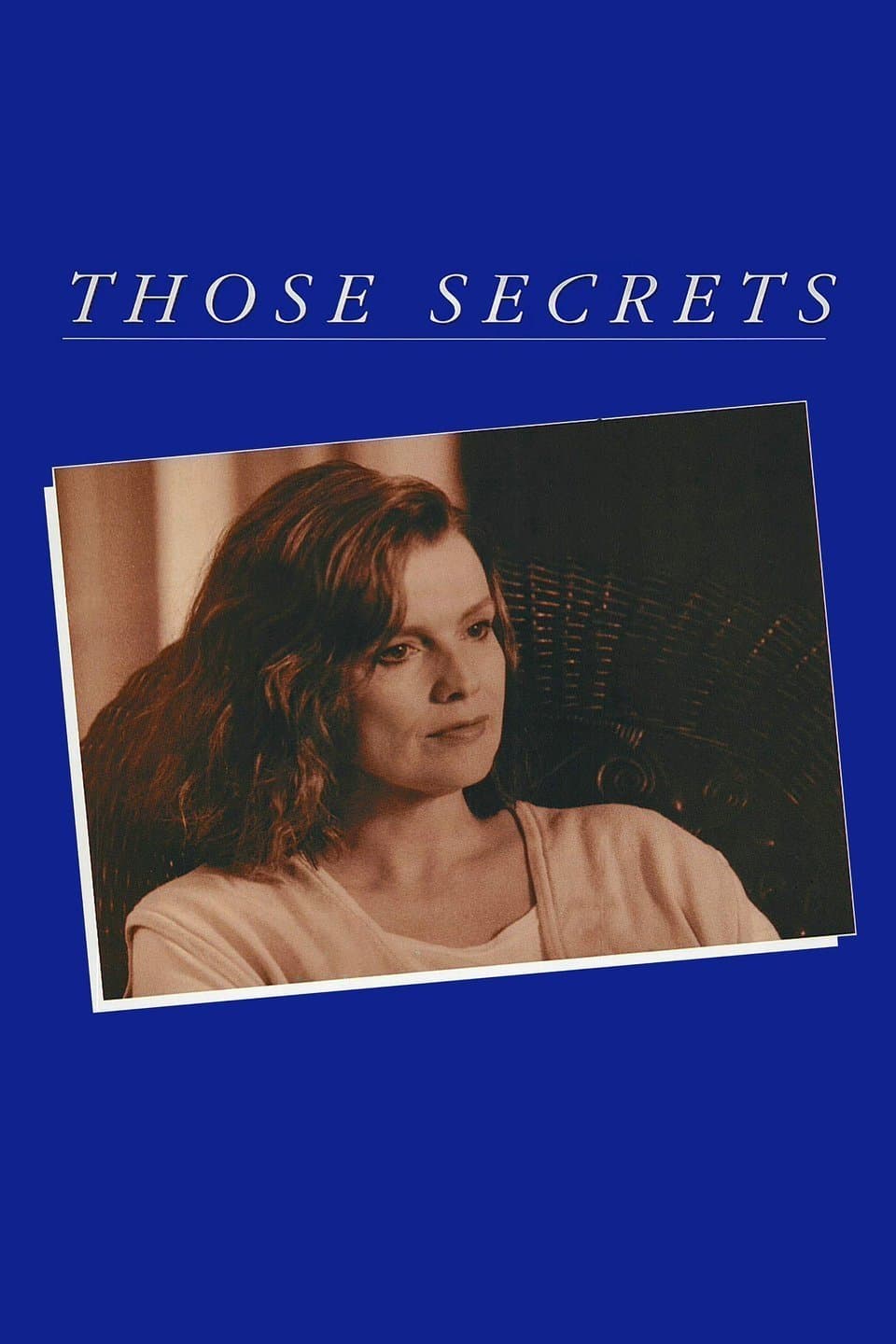 Those Secrets full movie