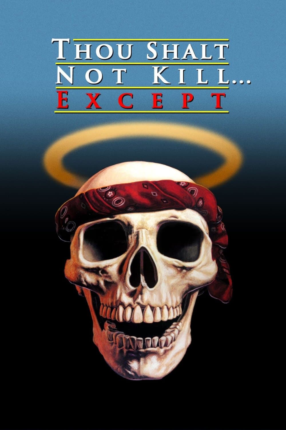 Thou Shalt Not Kill... Except full movie