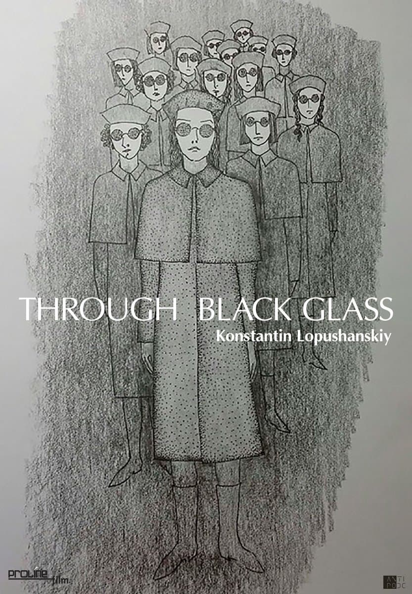 Through the Black Glass full movie