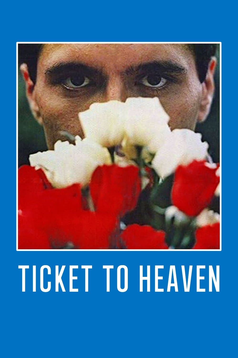 Ticket to Heaven full movie