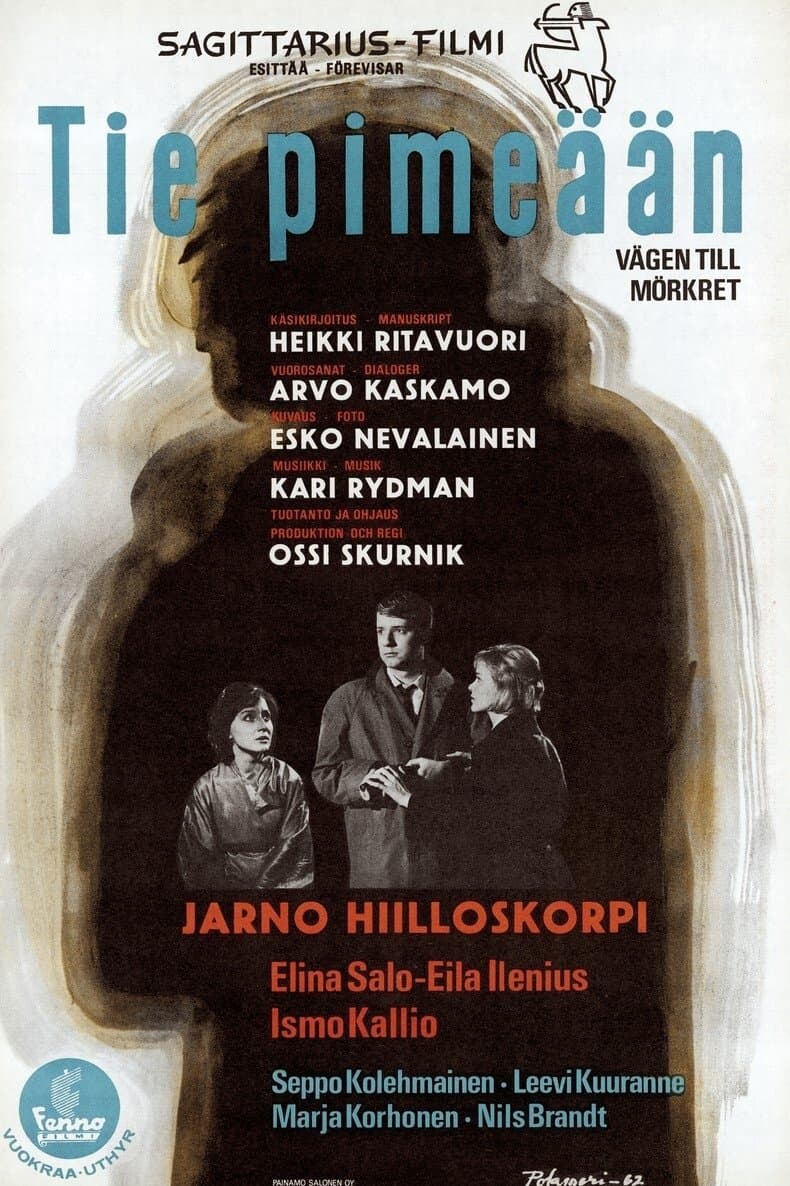 Tie pimeään full movie
