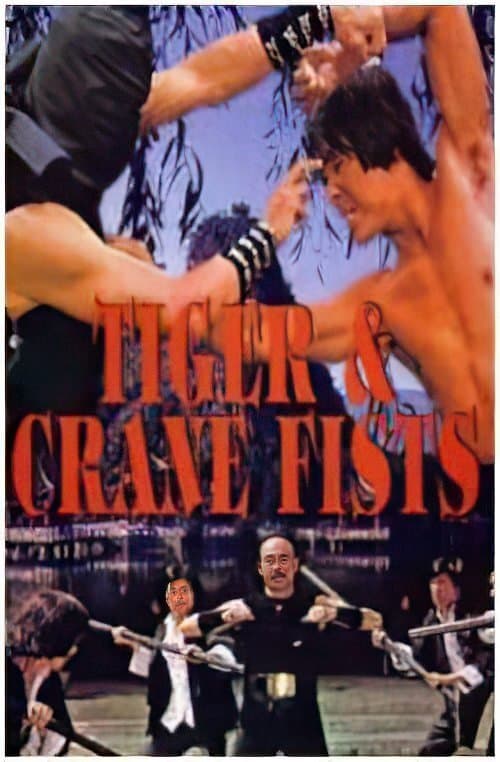 Tiger & Crane Fists full movie