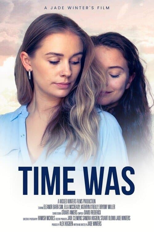 Time Was full movie