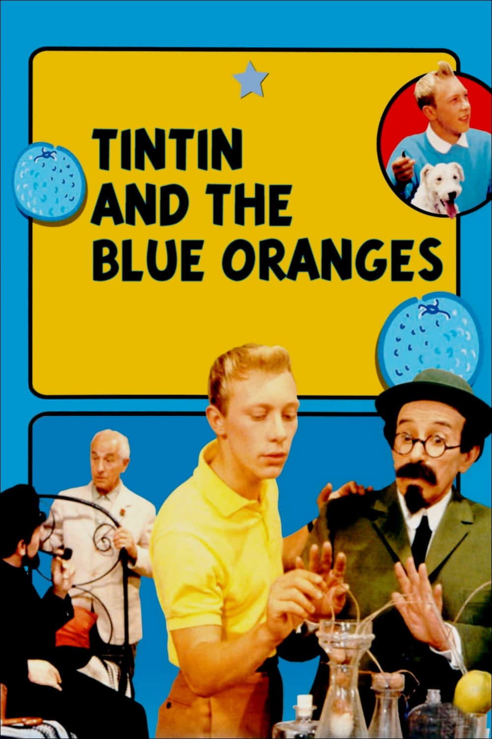 Tintin and the Blue Oranges full movie