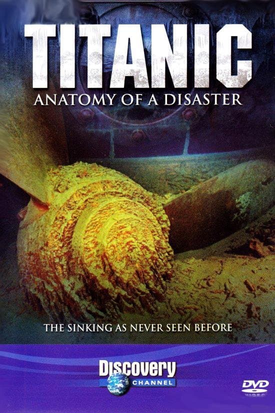 Titanic: Anatomy of a Disaster full movie