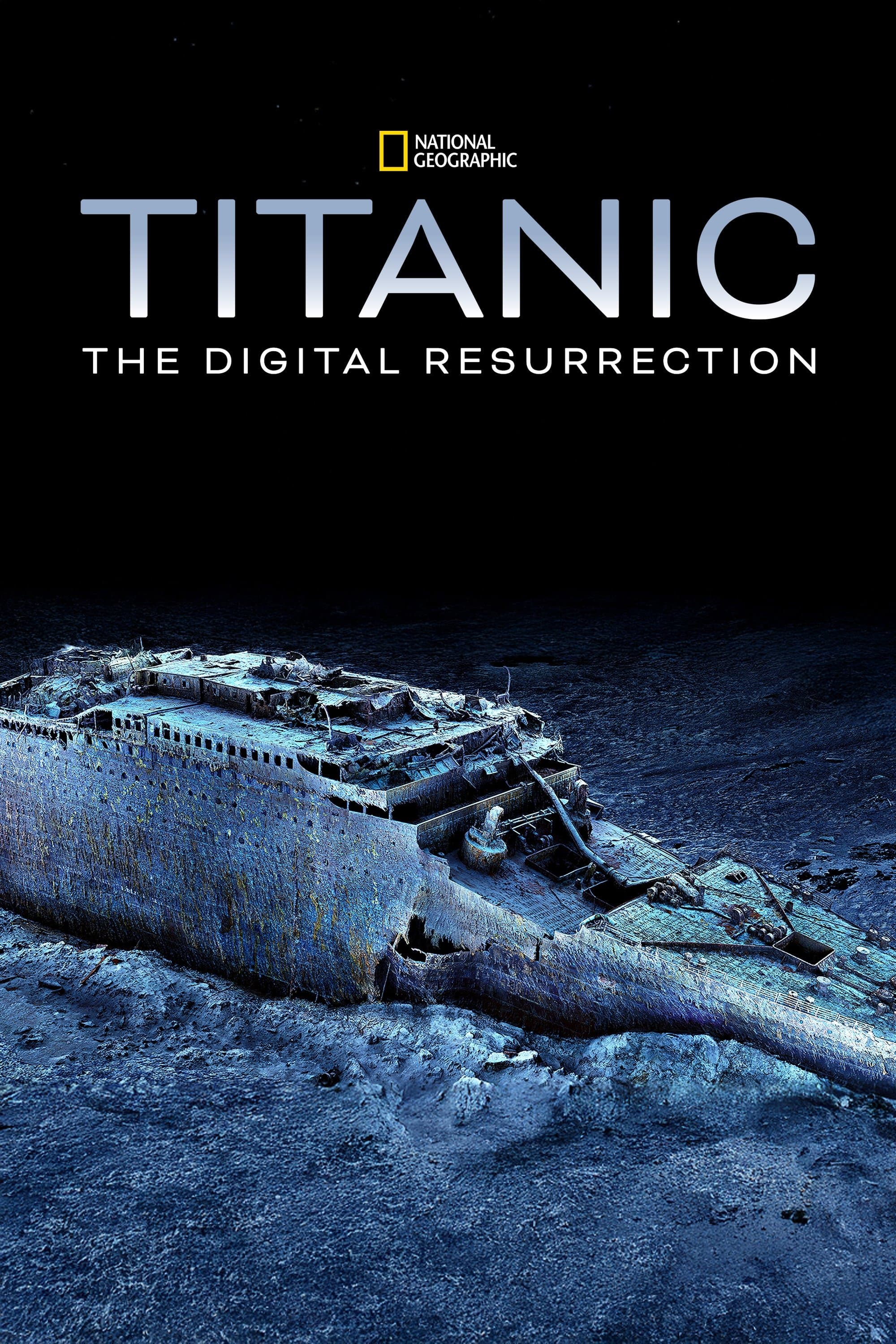 Titanic: The Digital Resurrection full movie