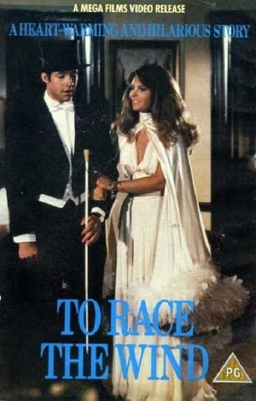 To Race the Wind full movie