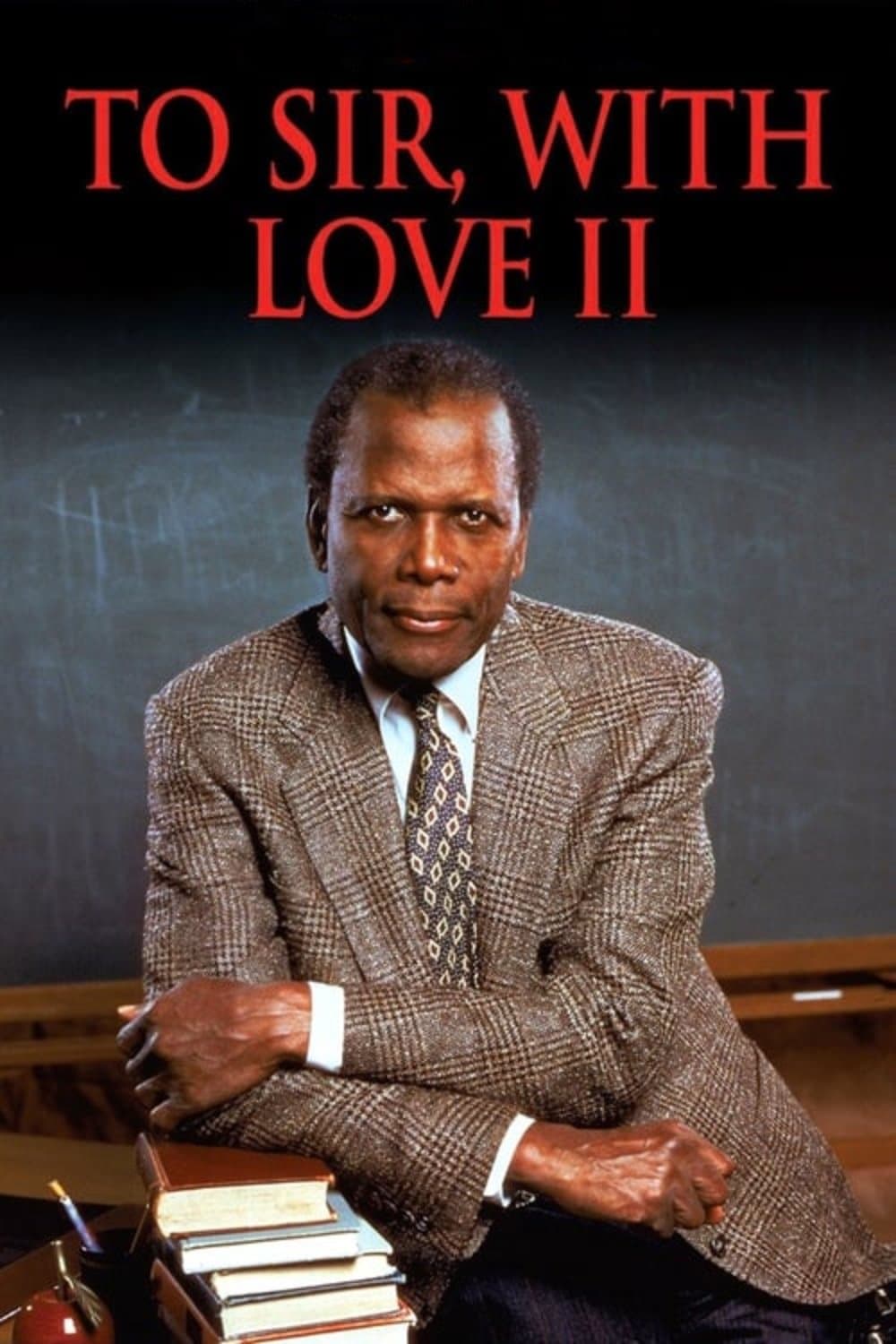 To Sir, with Love II full movie