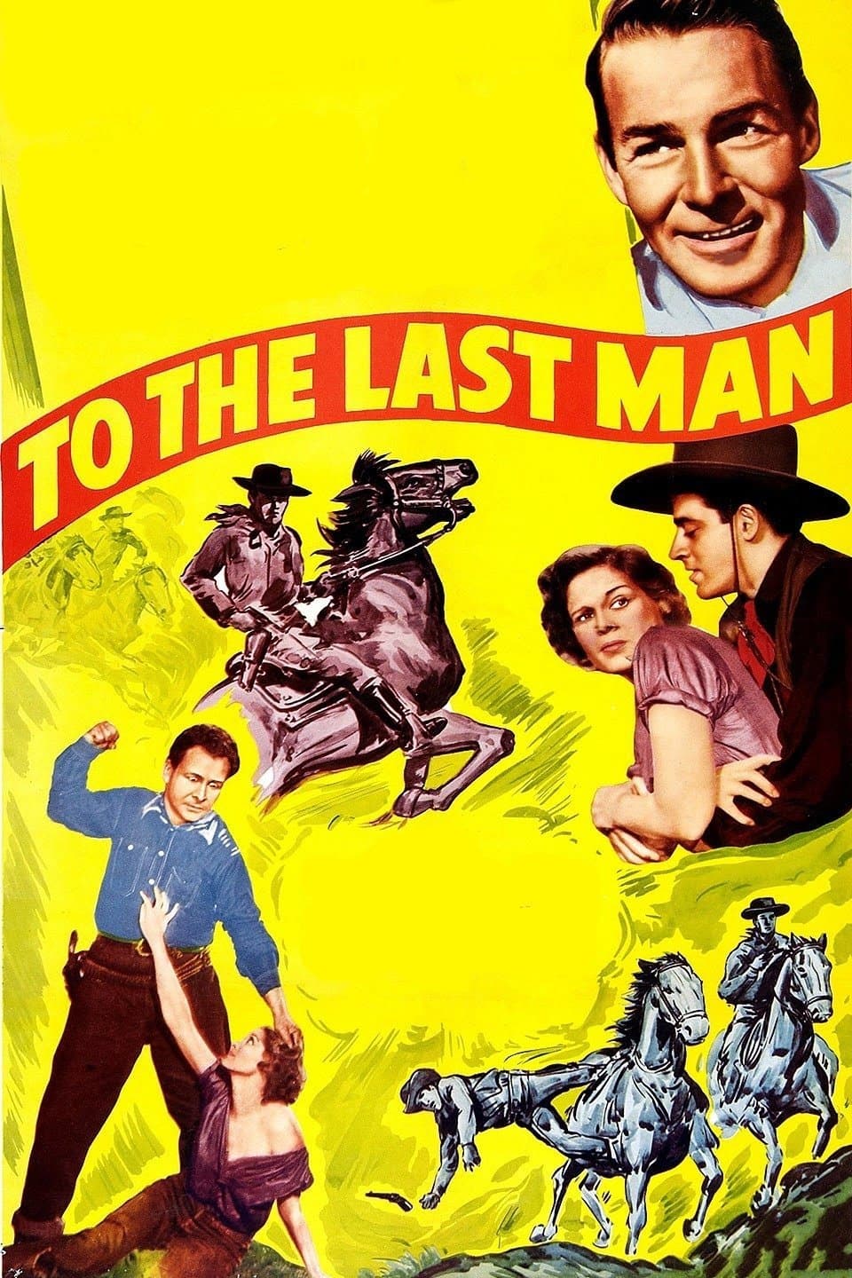 To the Last Man full movie