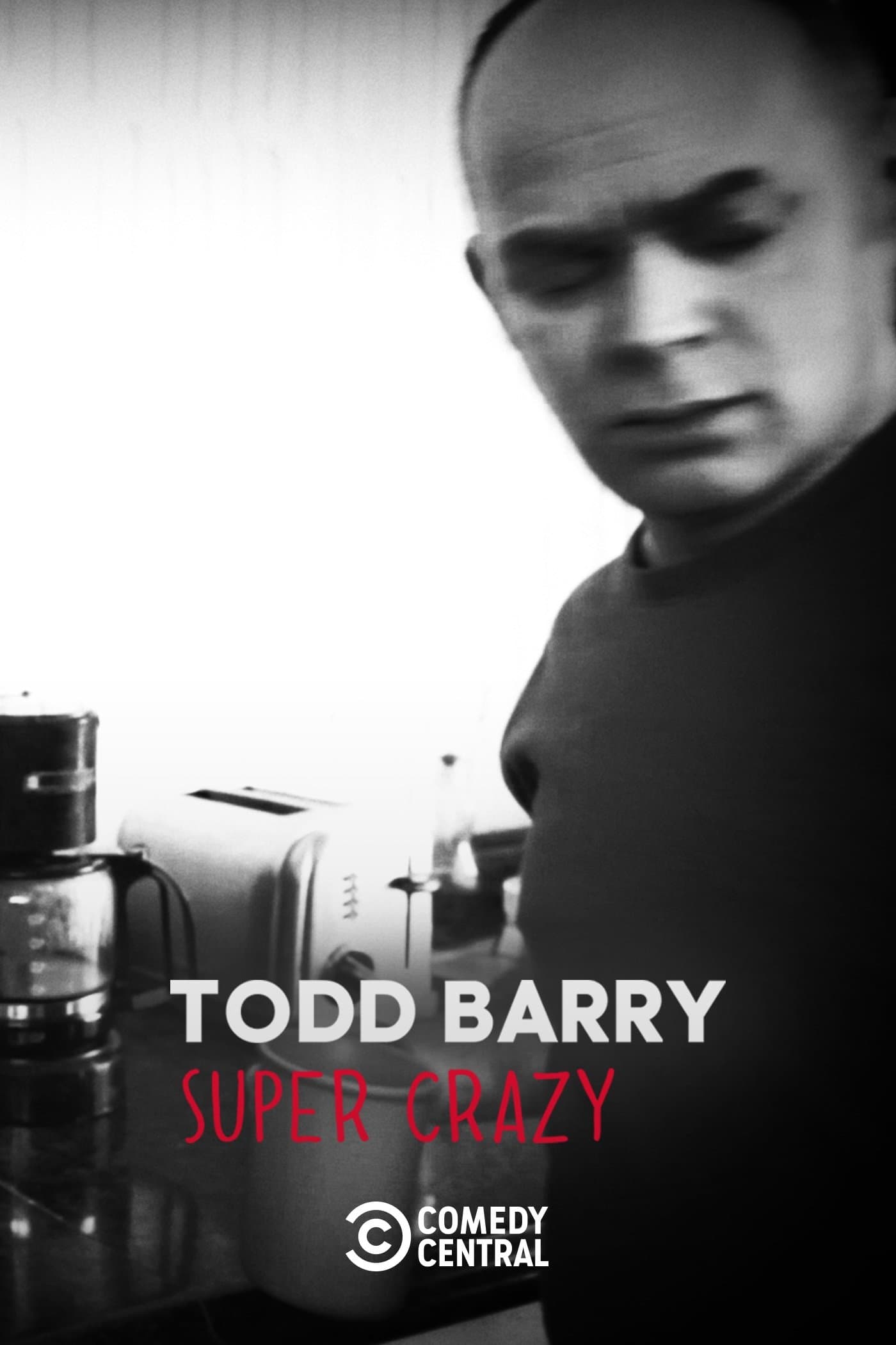Todd Barry: Super Crazy full movie