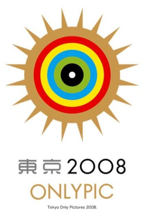 Tokyo OnlyPic 2008 full movie