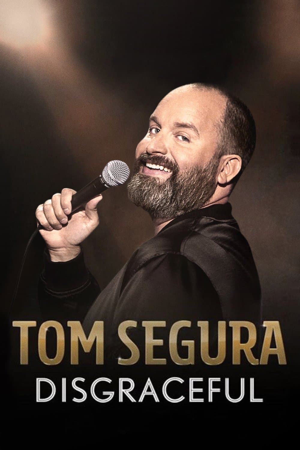 Tom Segura: Disgraceful full movie