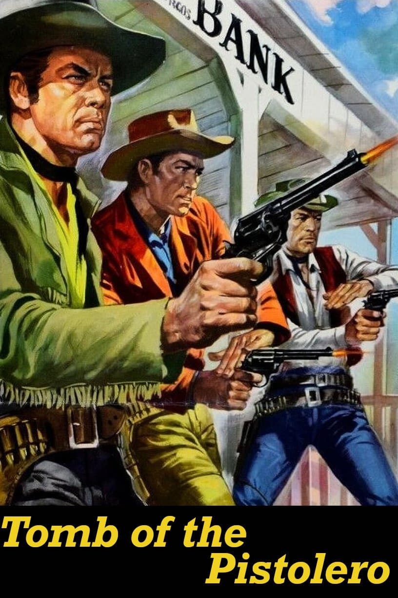 Tomb of the Pistolero full movie