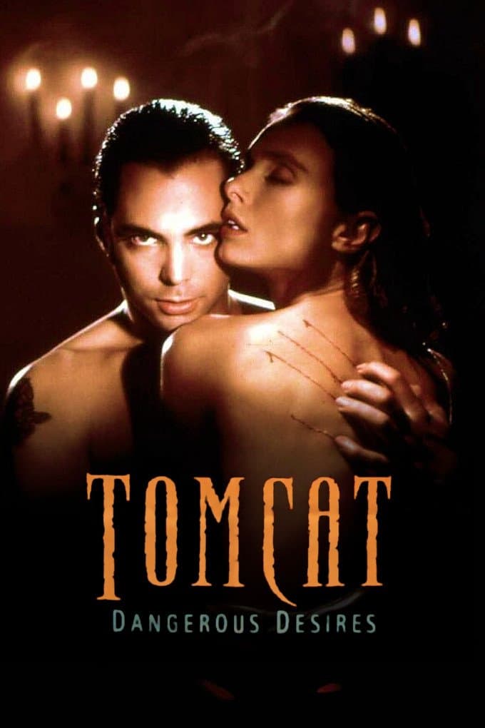 Tomcat: Dangerous Desires full movie
