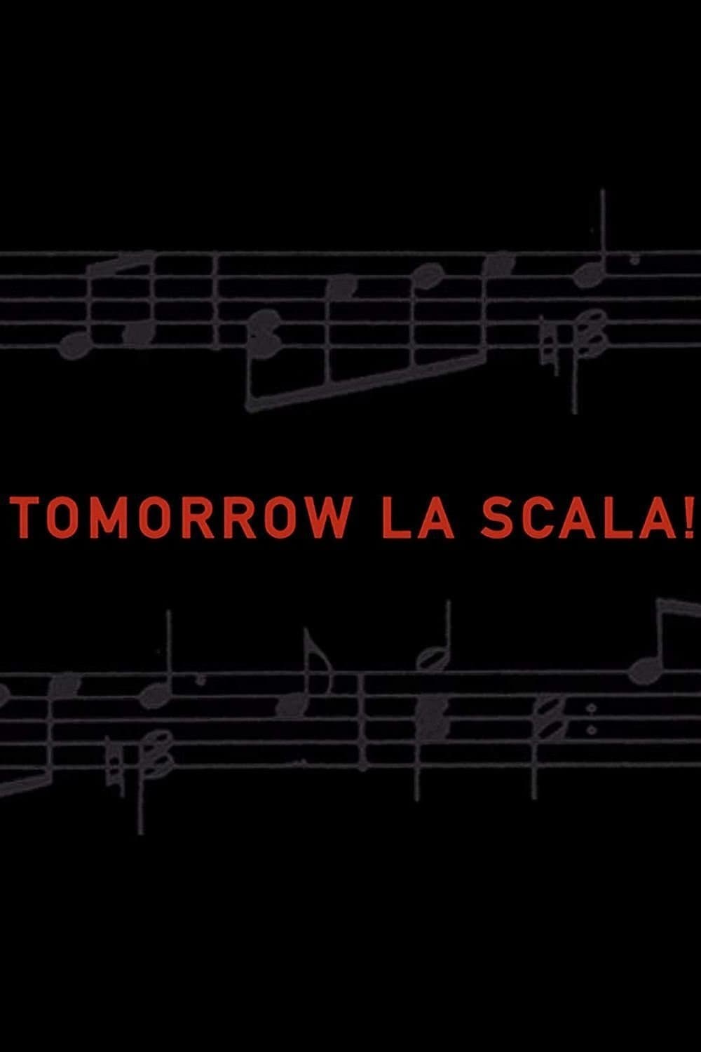 Tomorrow La Scala! full movie