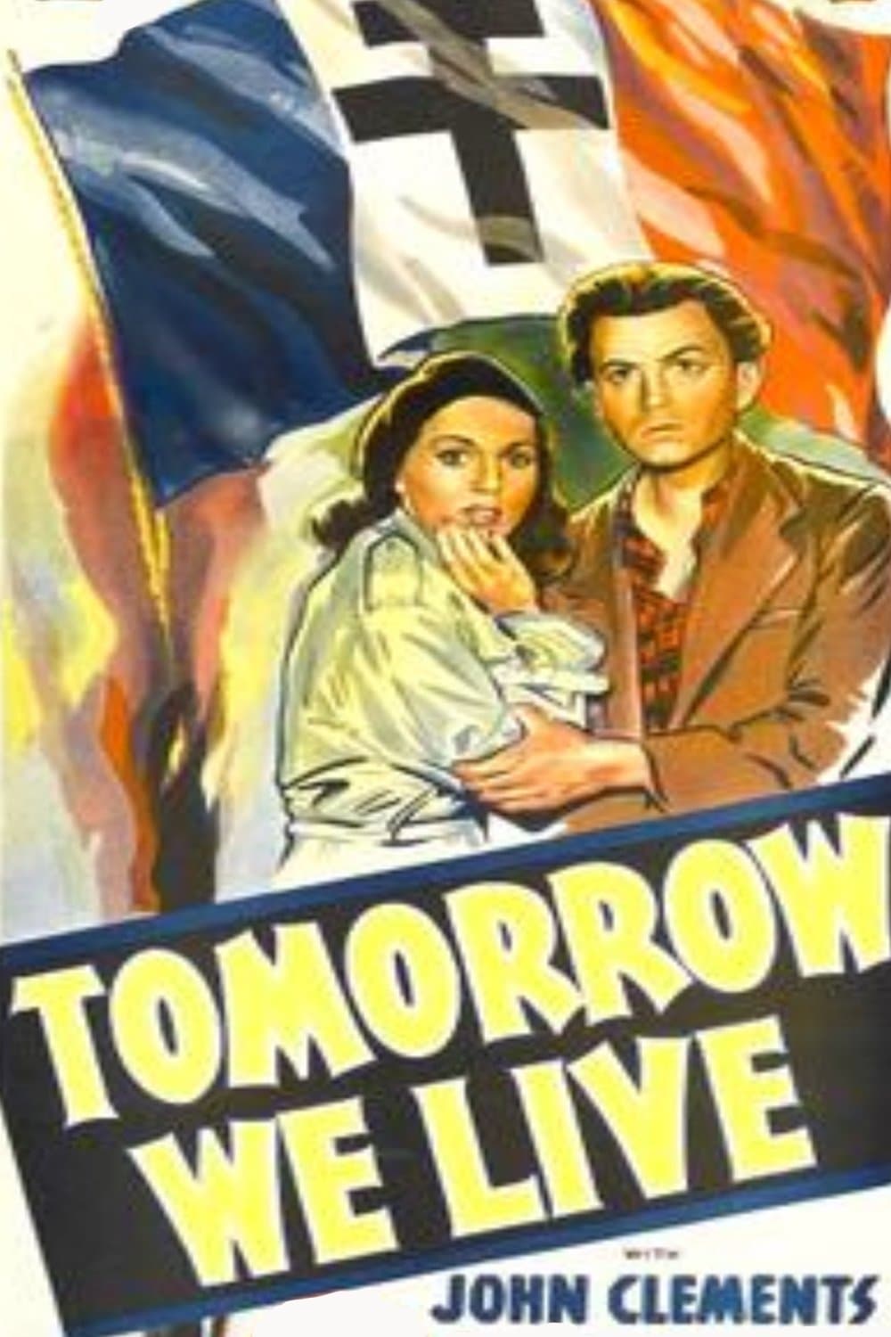 Tomorrow We Live full movie
