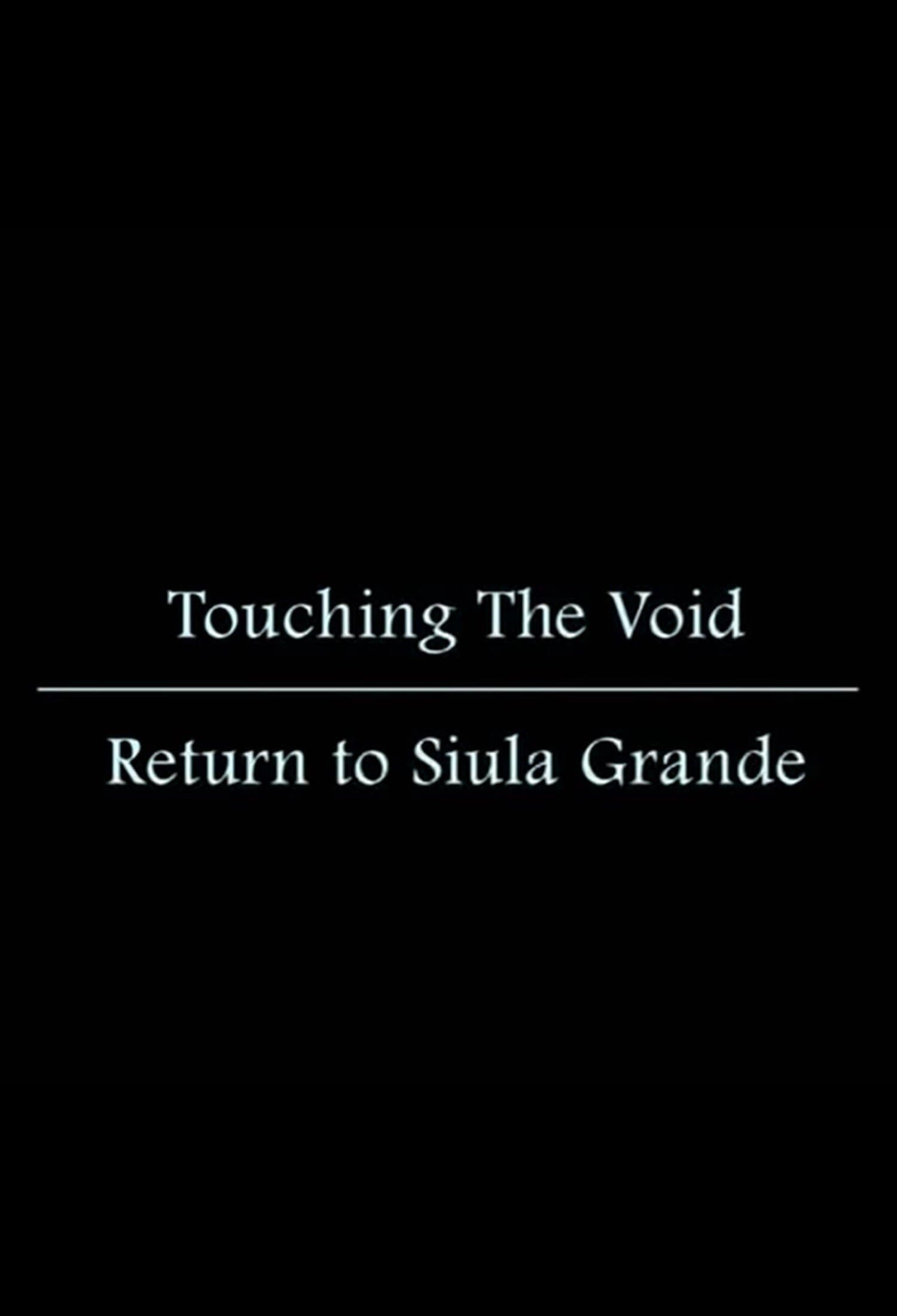 Touching the Void: Return to Siula Grande full movie