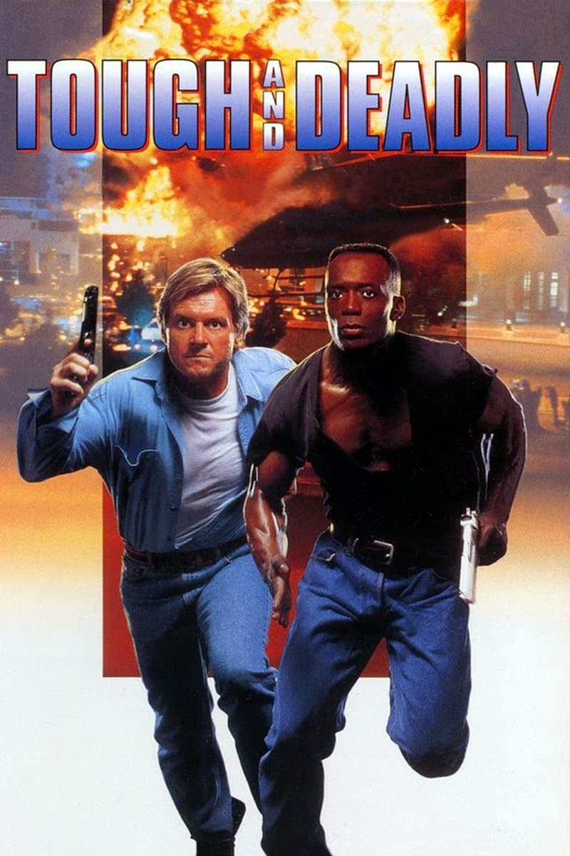 Tough and Deadly full movie